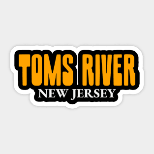 TOMS RIVER Sticker